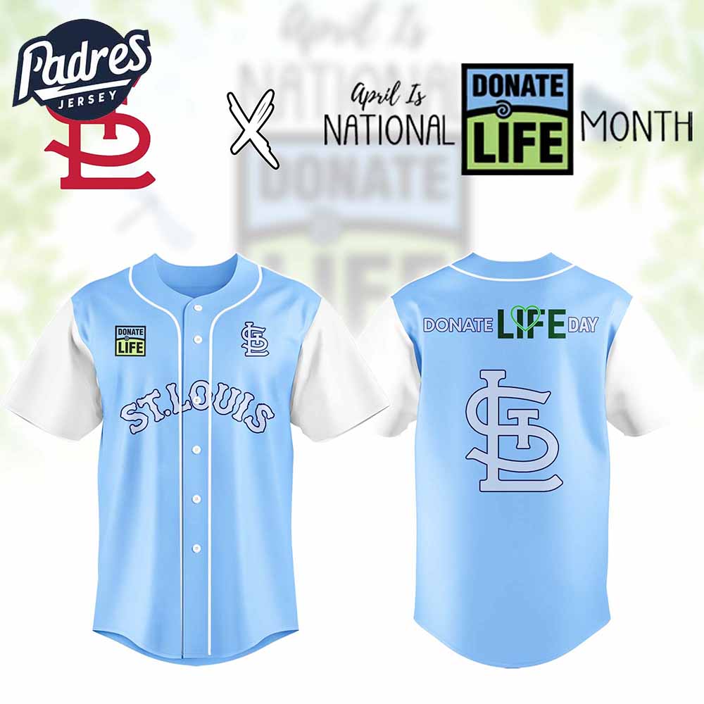 St Louis Cardinals MLB x Donate Life Month Personalized Baseball Jersey Outfit - Padres Jersey Oasis: Elevate Your Baseball Style Game
