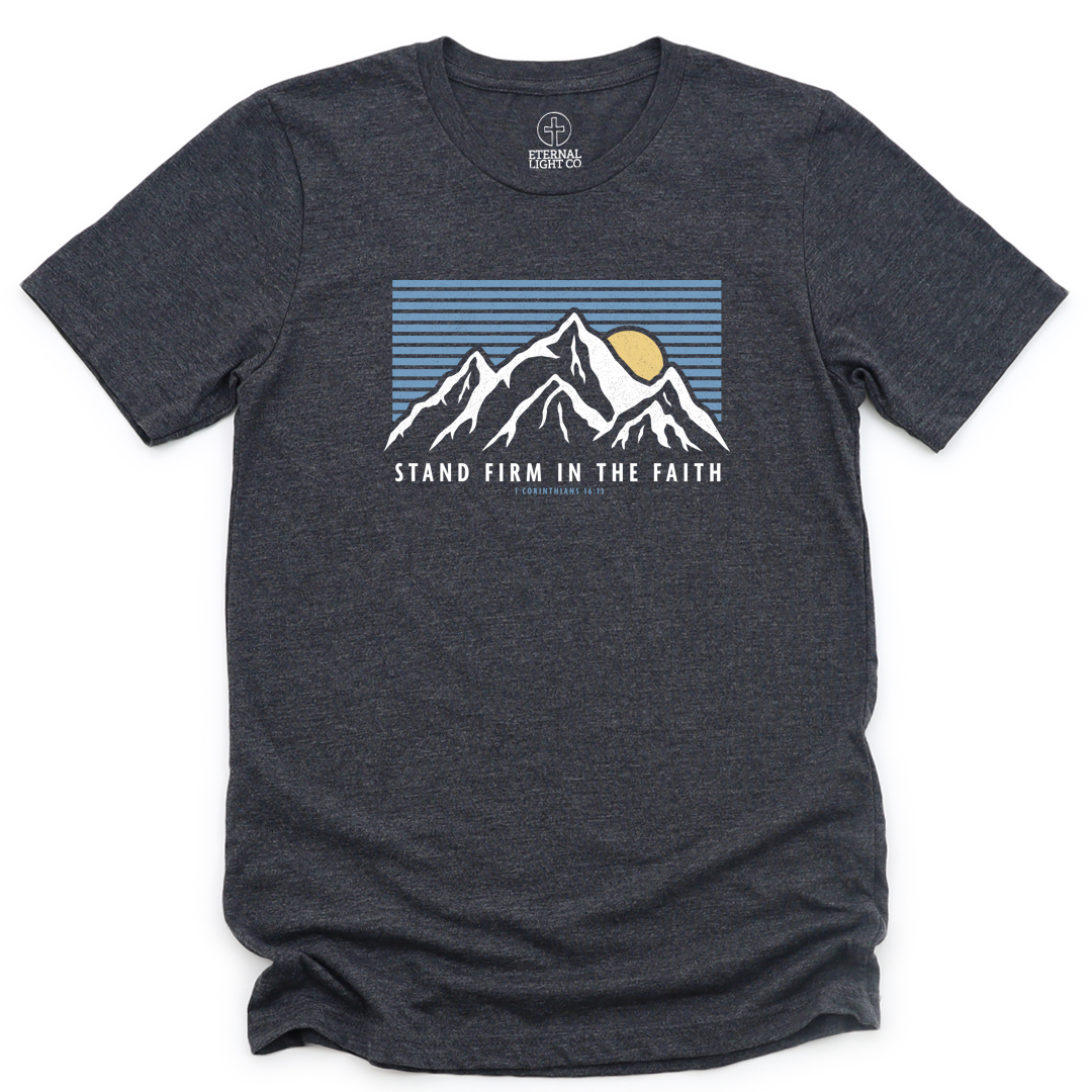 Stand Firm In The Faith Tee