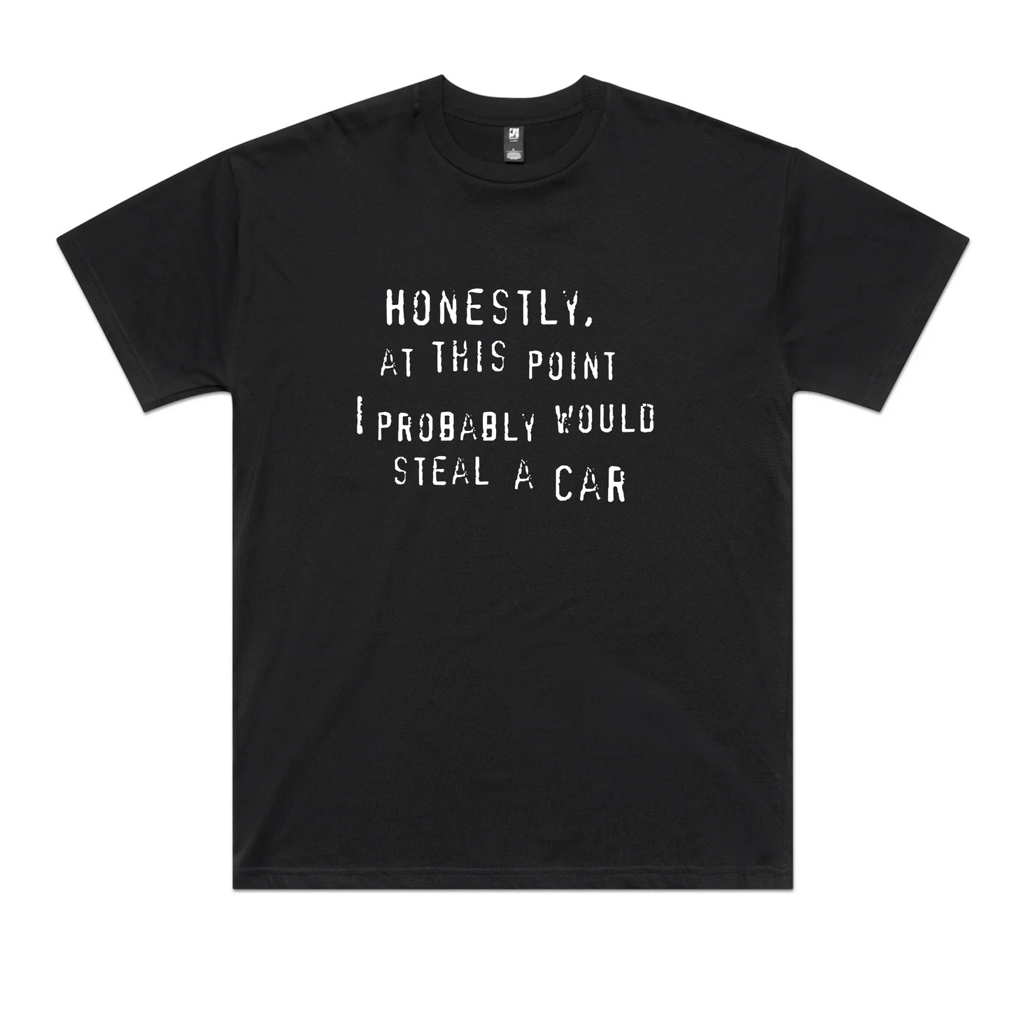 Would Steal A Car Oversized Tee