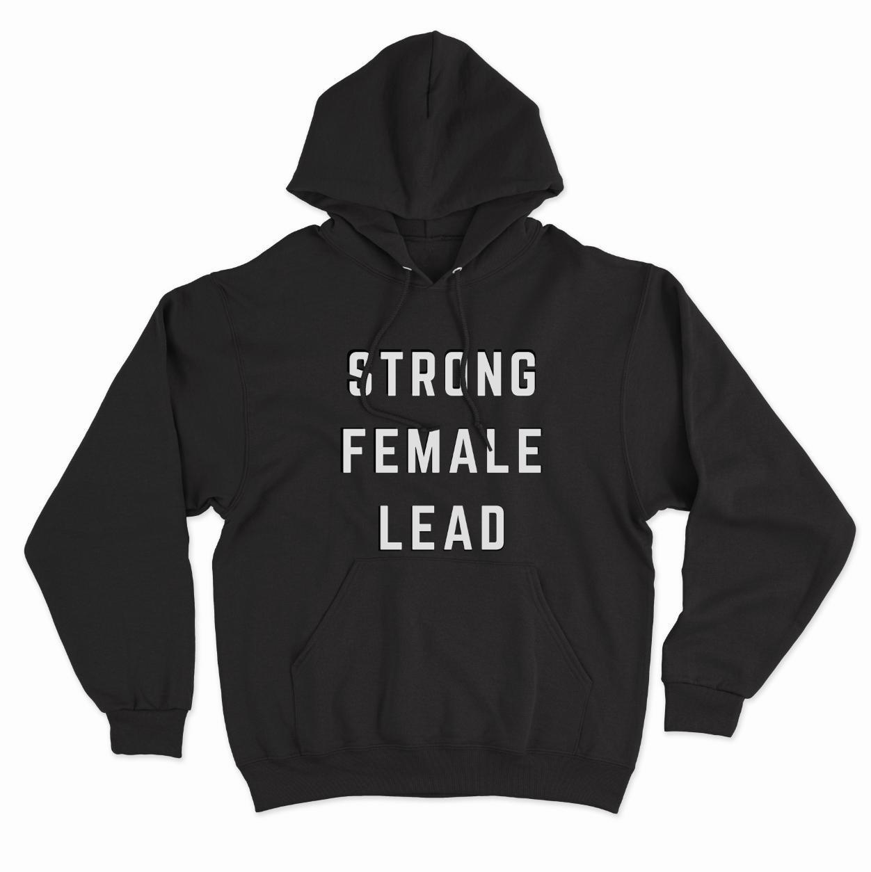 Strong Female Lead Hoodie