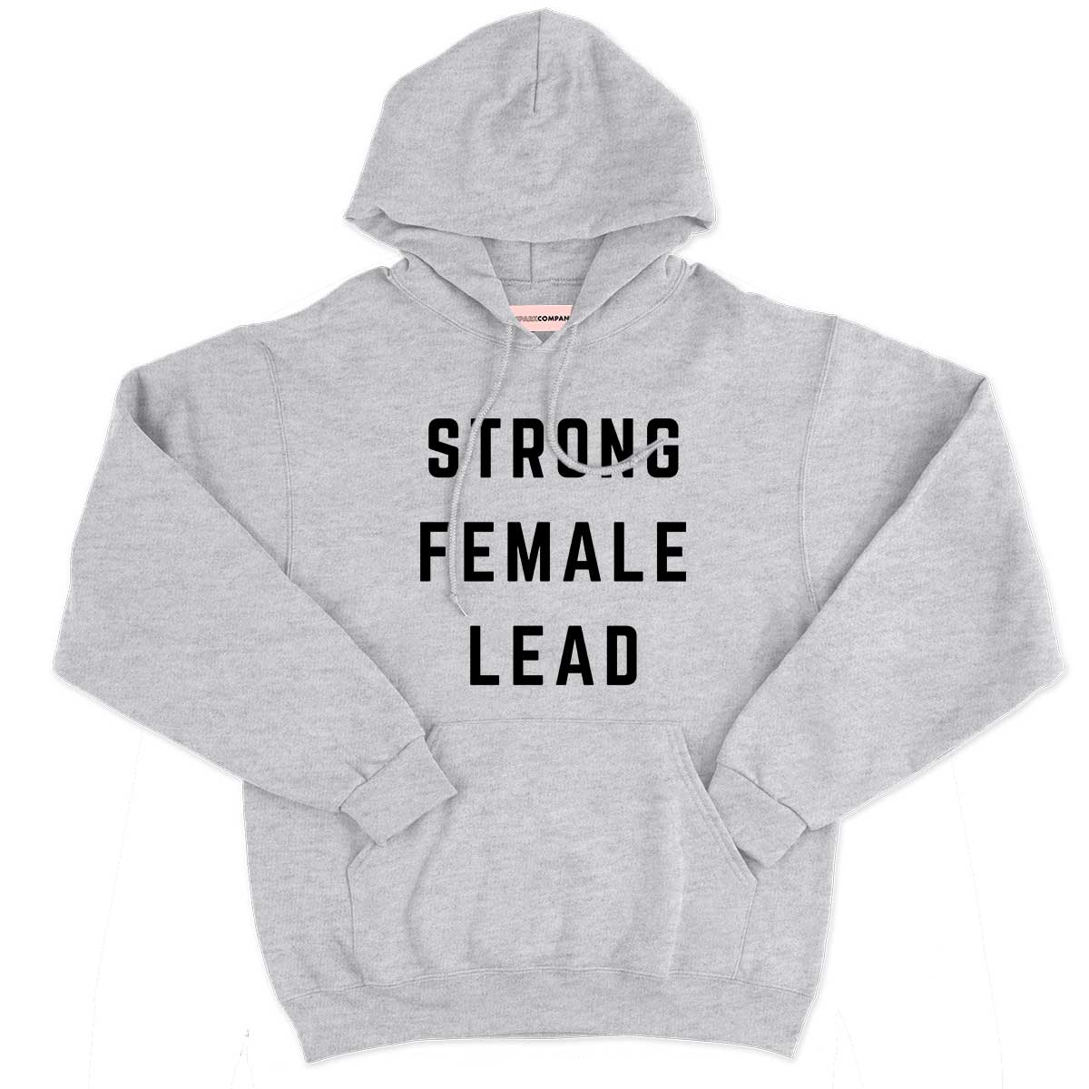 Strong Female Lead Hoodie