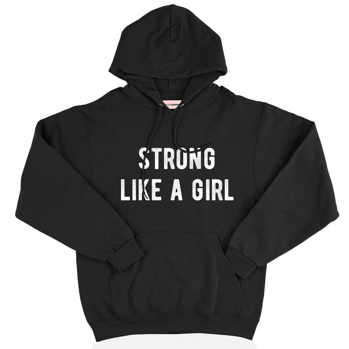 Strong Like A Girl Hoodie
