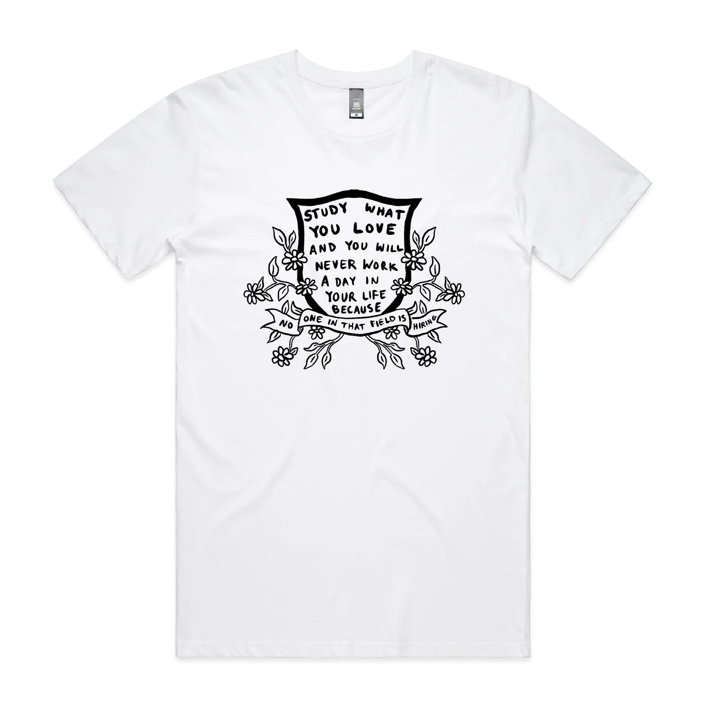 Study What You Love Tee