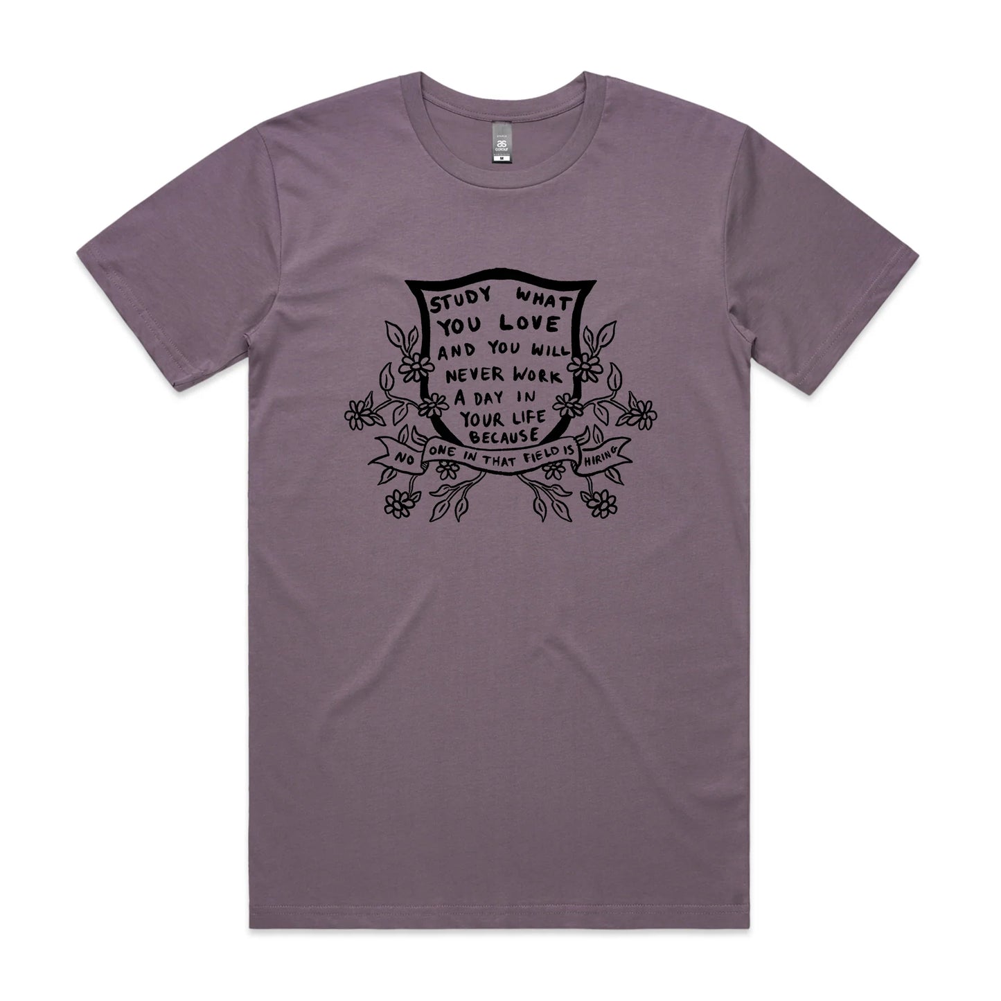 Study What You Love Tee