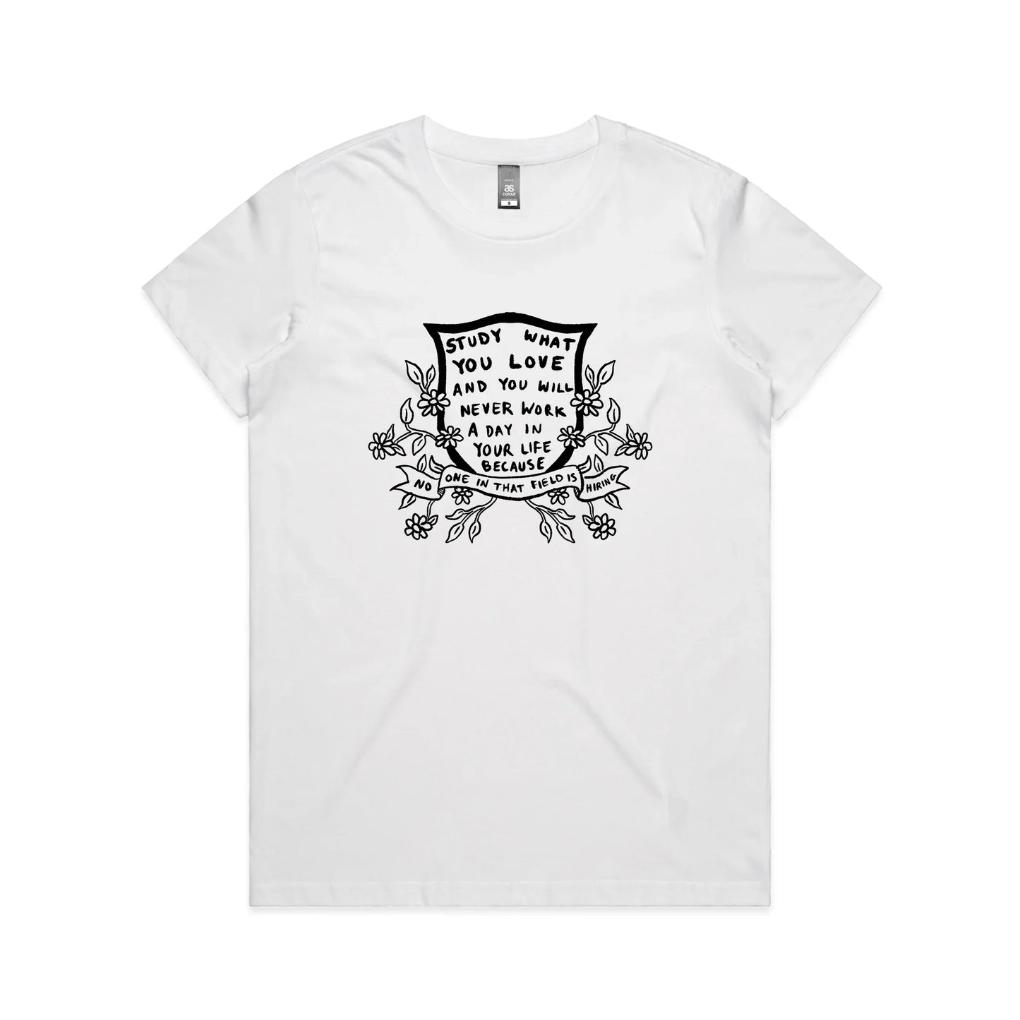 Study What You Love Tee