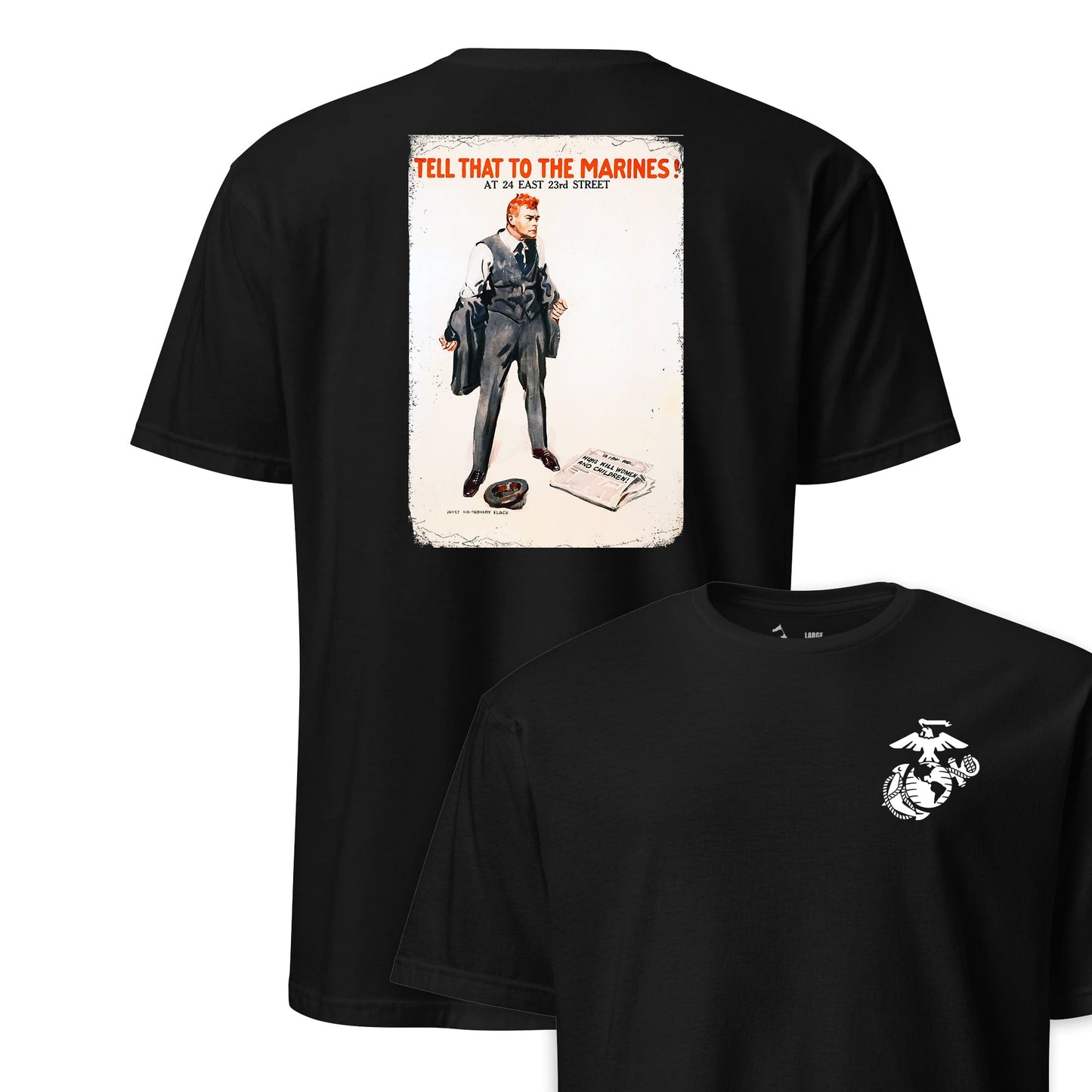 Tell That to the Marines Recruiting Poster T-Shirt