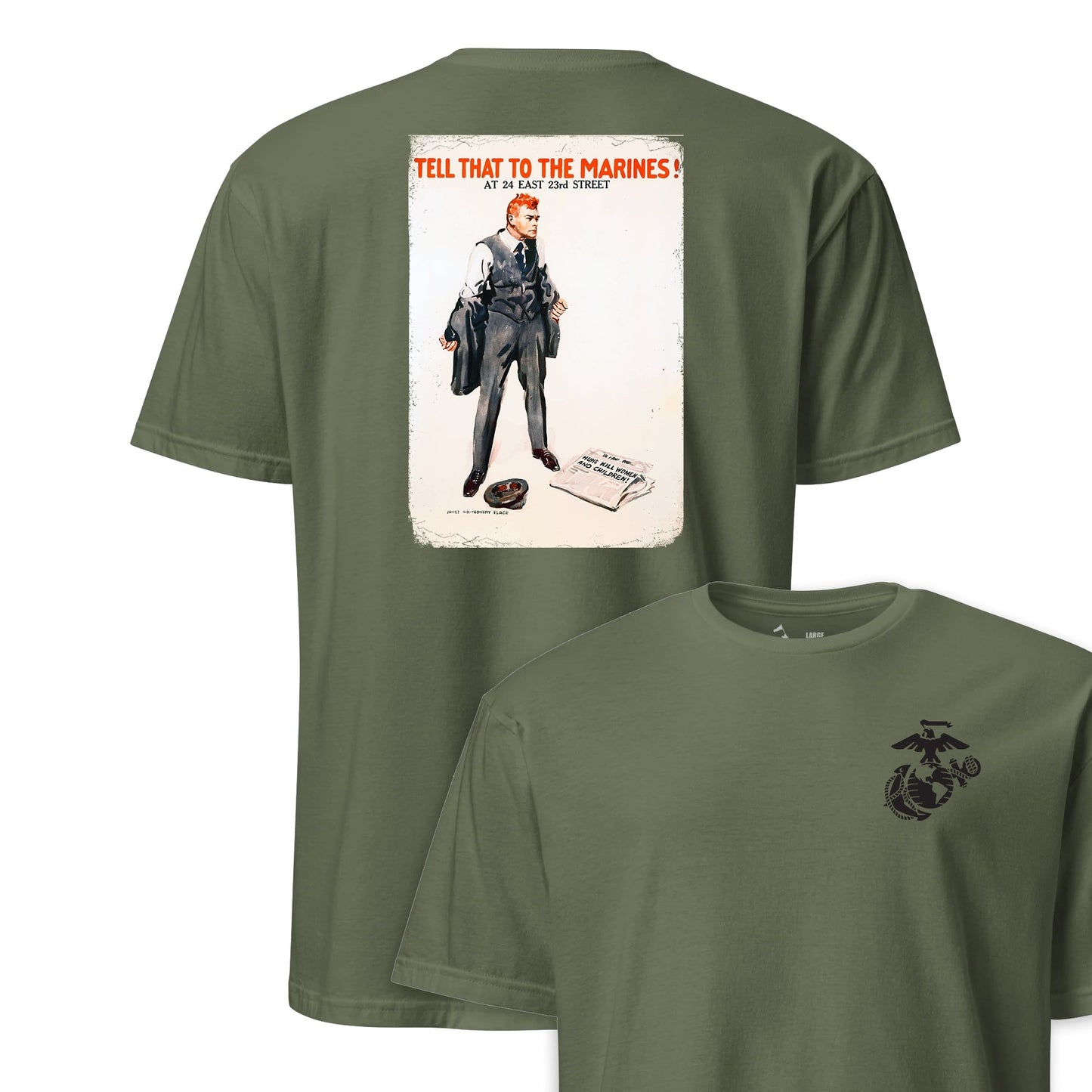 Tell That to the Marines Recruiting Poster T-Shirt