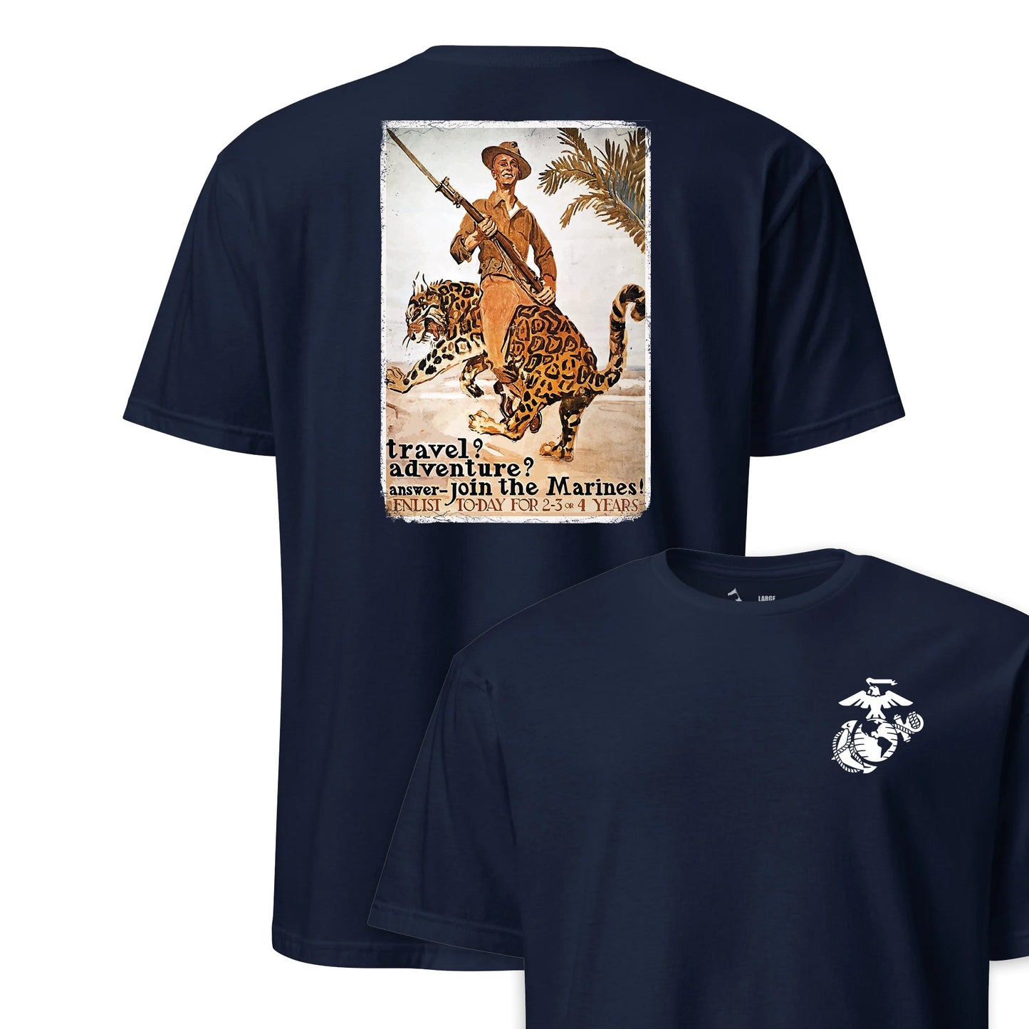 Travel? Adventure? Join the Marines Recruiting Poster T-Shirt