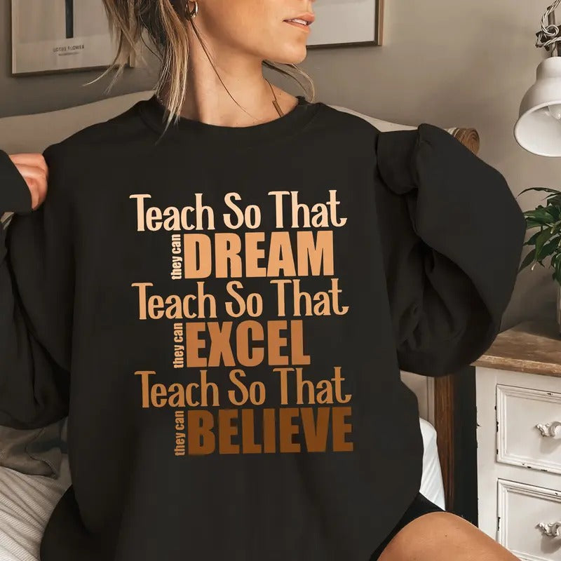 Teacher Black History Sweatshirt, Black History Month Sweater, Black Lives Matter, Teach So They Can Dream