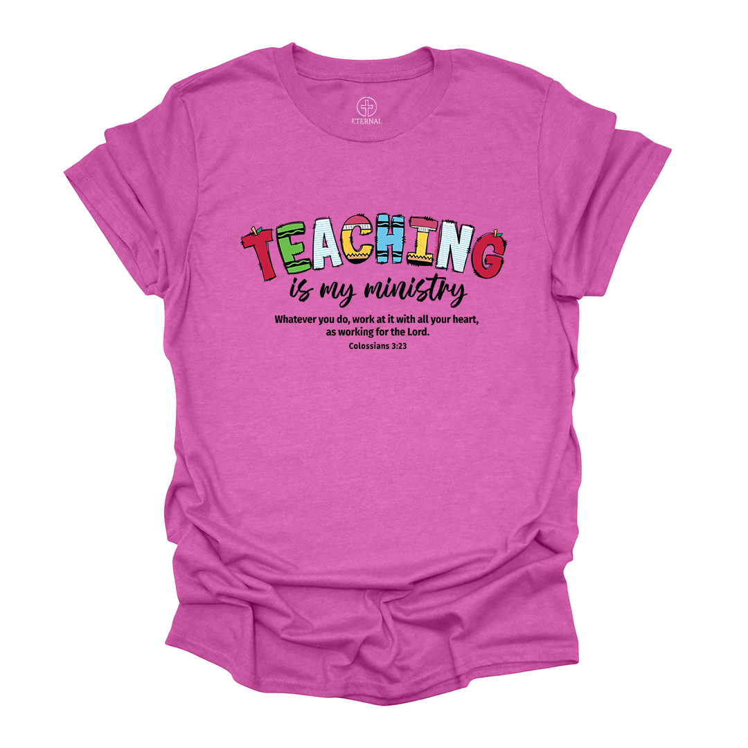 FREE Teaching Is My Ministry Tee *Add Any Other Item To Cart To Unlock FREE Price. Limit 1*