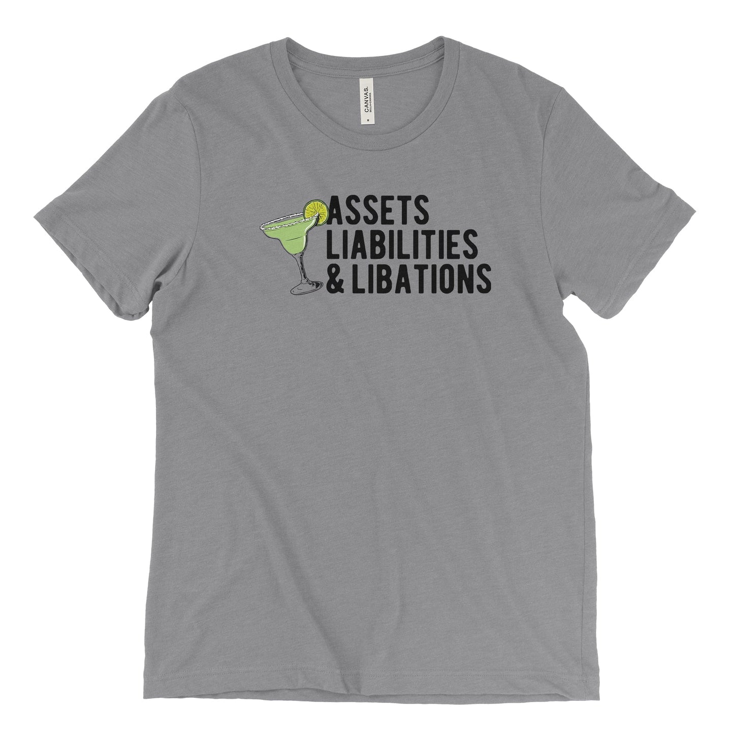 Assets Liabilities And Libations Tee