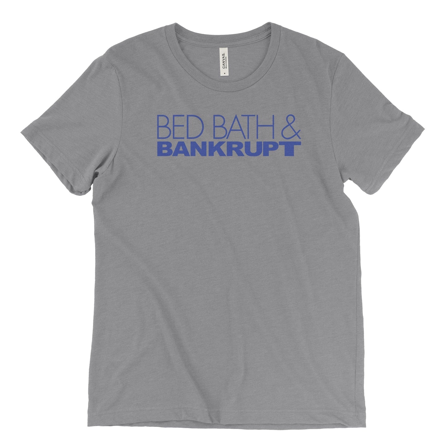 Bed Bath & Bankrupt Tee
