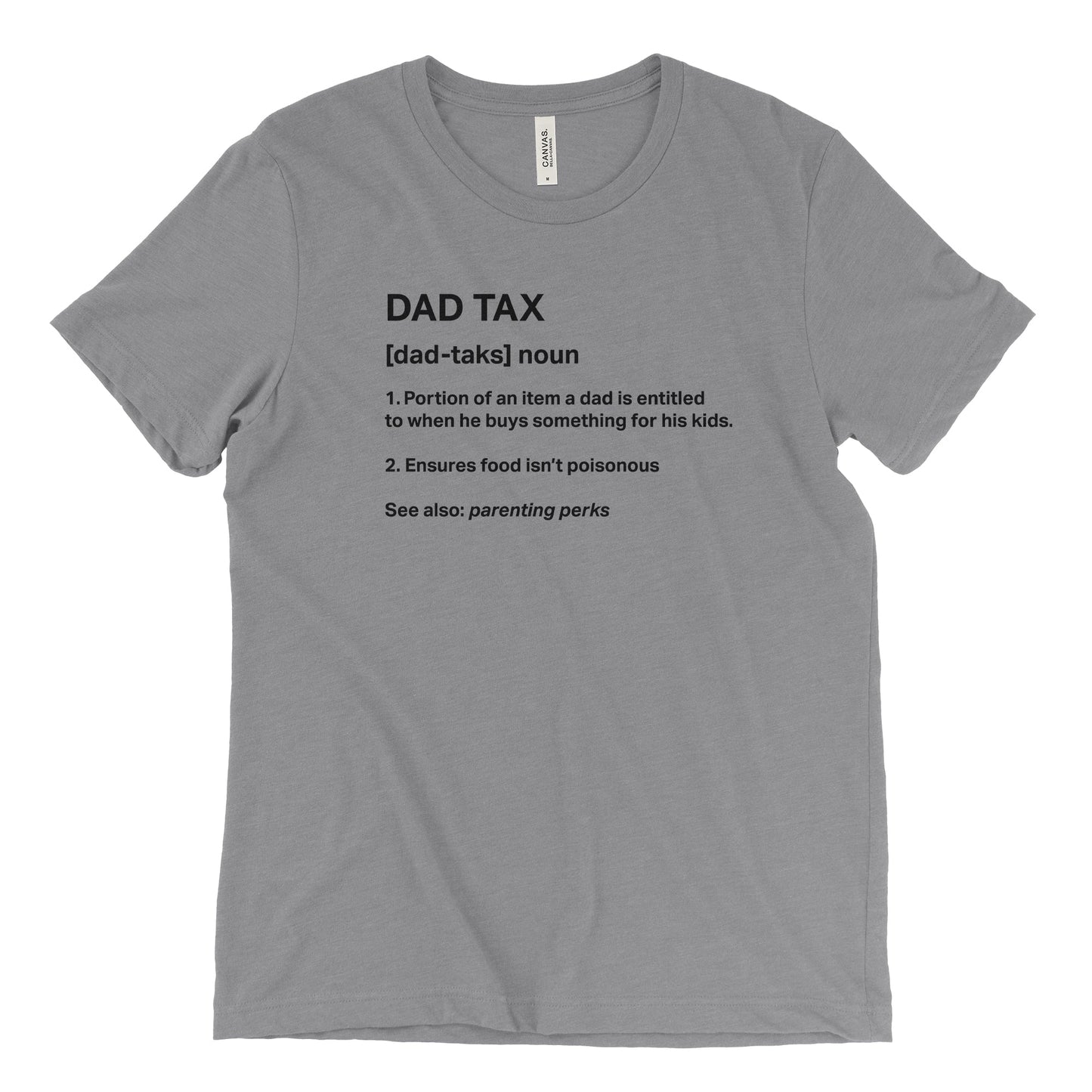 Dad Tax Tee