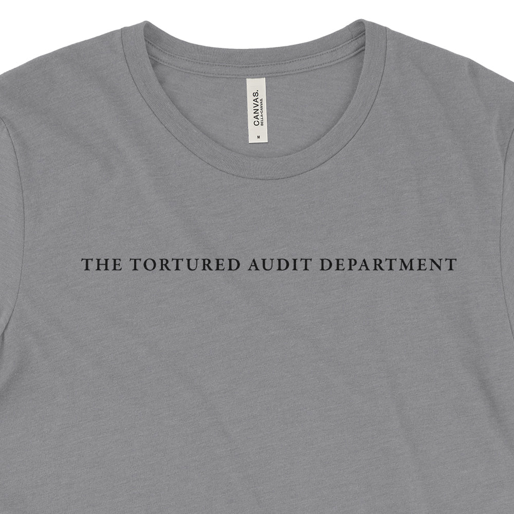 The Tortured Audit Department Tee - Small Text