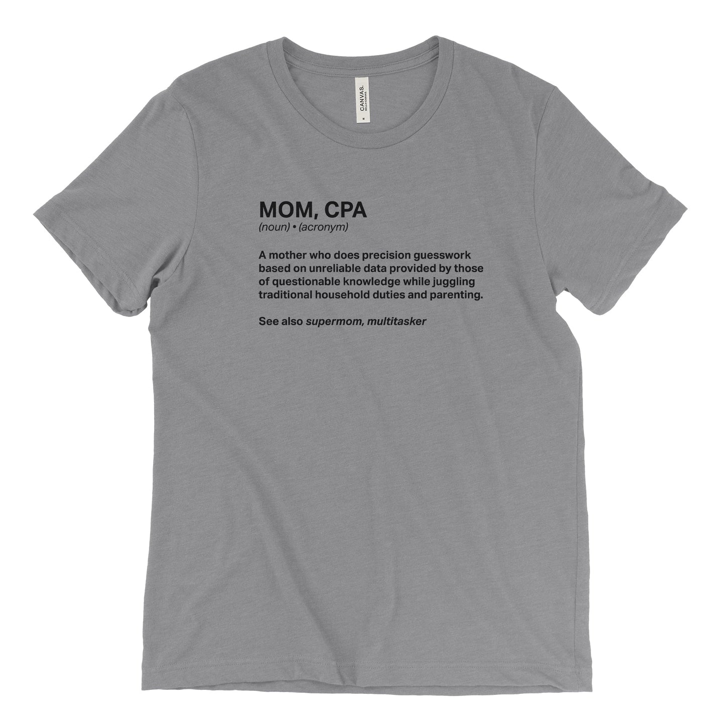 Mom, CPA Definition Tee