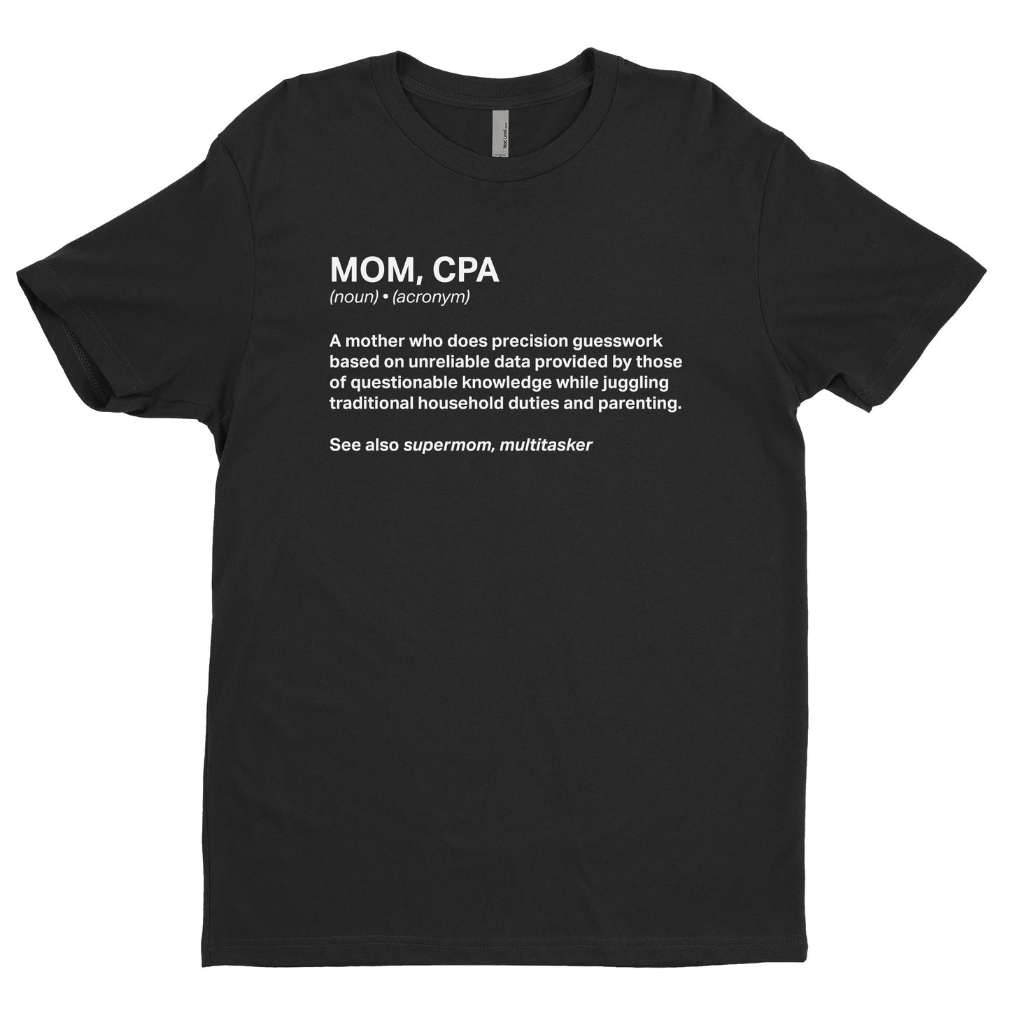 Mom, CPA Definition Tee