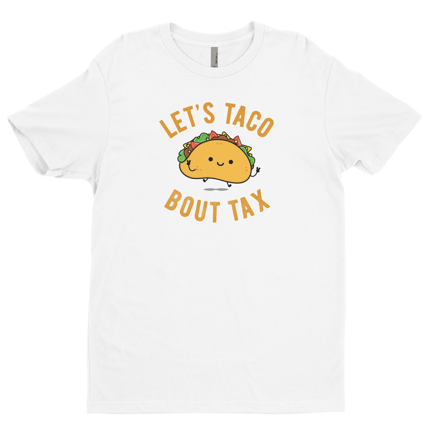 Let's Taco Bout Tax Tee