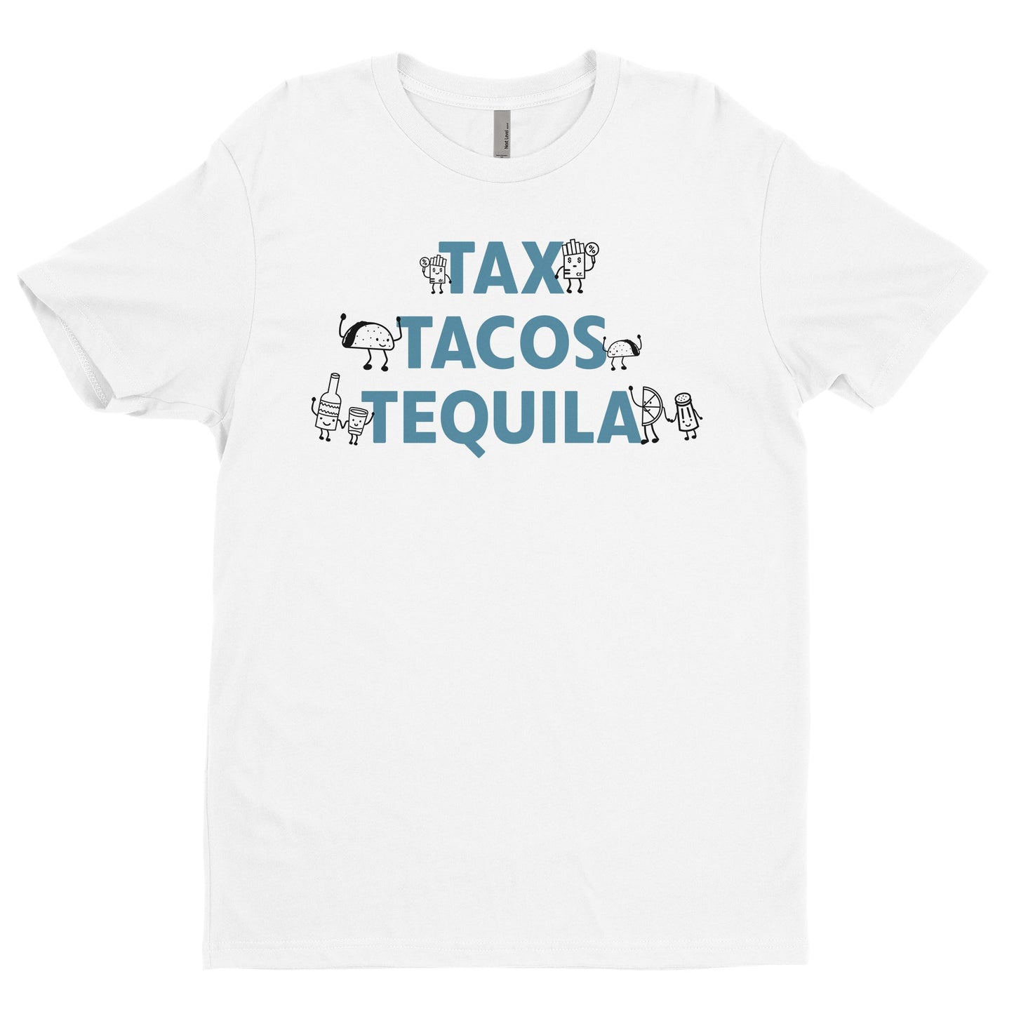 Tax Tacos Tequila Tee