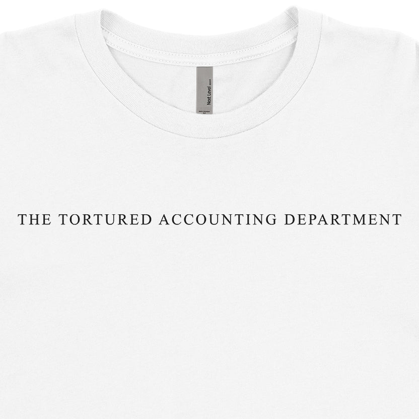 The Tortured Accounting Department Tee - Small Text
