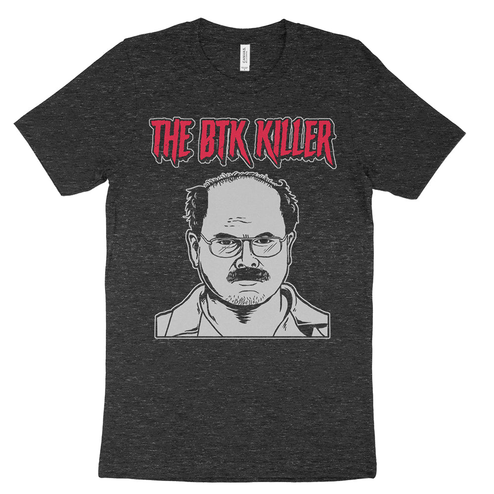 The BTK Killer Dennis Rader Shirt