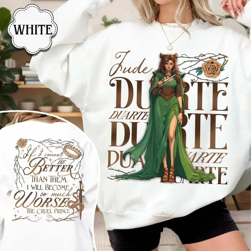 The Cruel Prince Jude Duarte Sweatshirt, Cruel Prince Merch, Holly Black Merch, The Cruel Prince Shirt, Folk Of The Air Bookish Womenswear Athletic