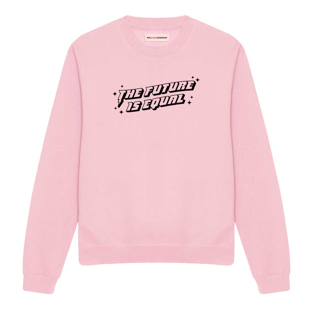 The Future Is Equal Sweatshirt