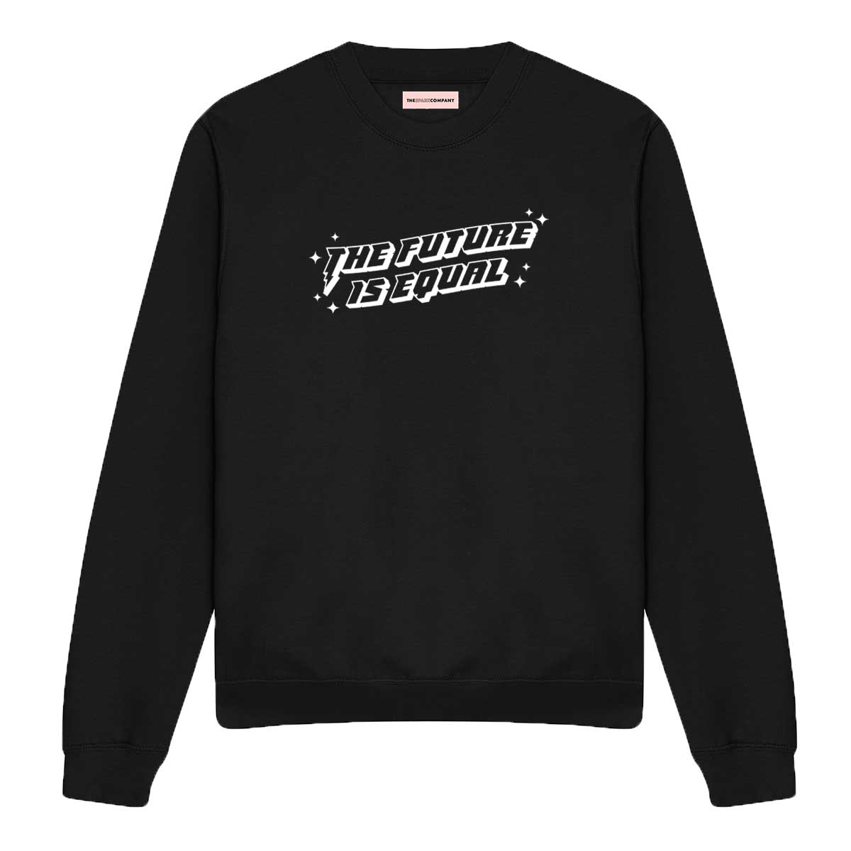 The Future Is Equal Sweatshirt