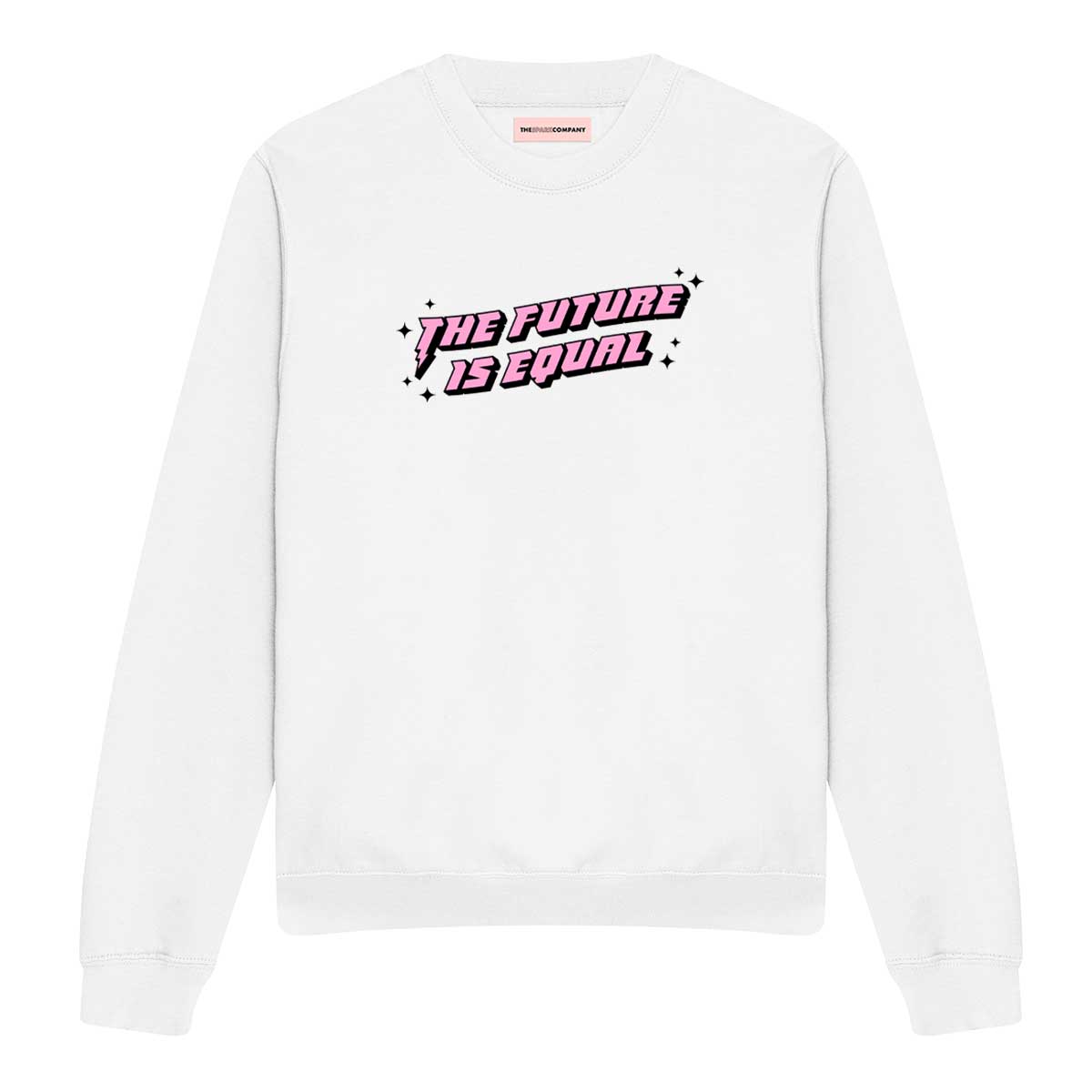 The Future Is Equal Sweatshirt