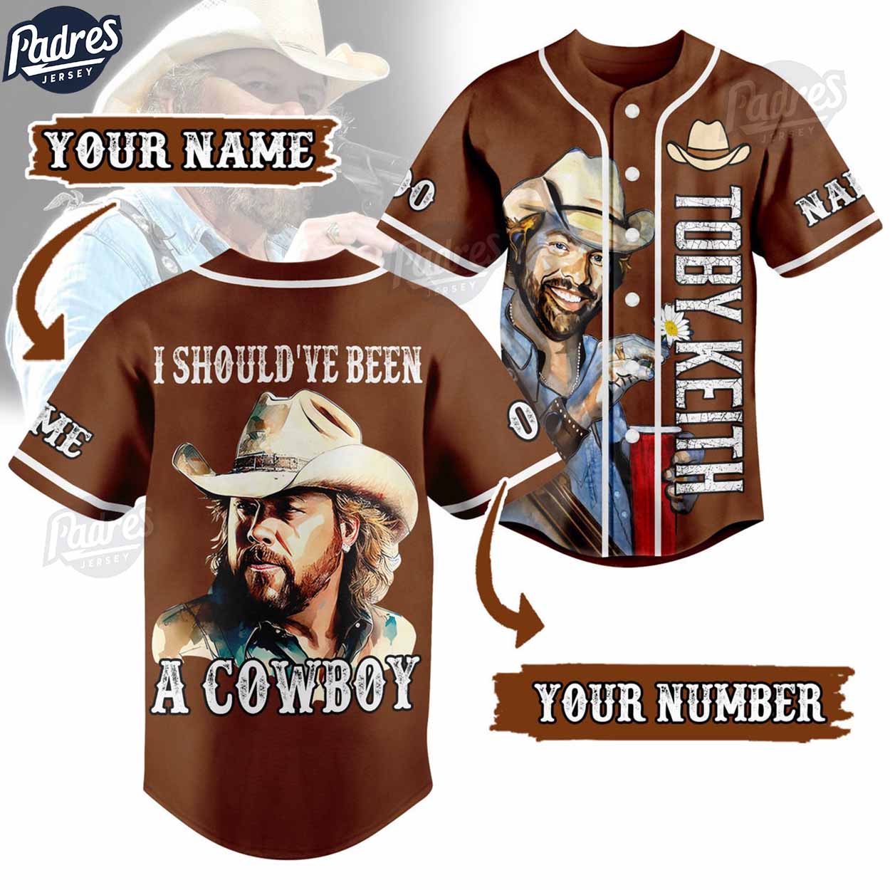 Toby Keith Should've Been A Cowboy Baseball Jersey Style - Padres Jersey Oasis: Elevate Your Baseball Style Game