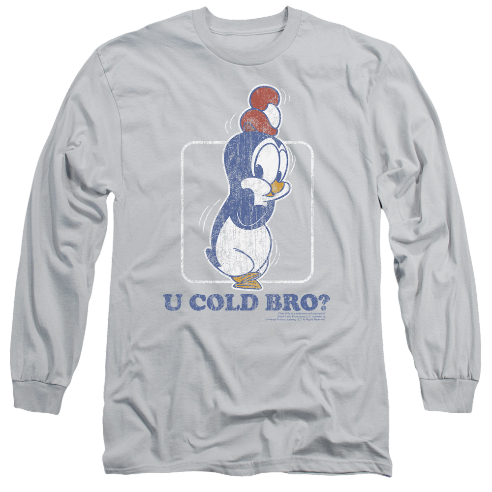 Chilly Willy U Cold Bro - Men's Long Sleeve T-Shirt
