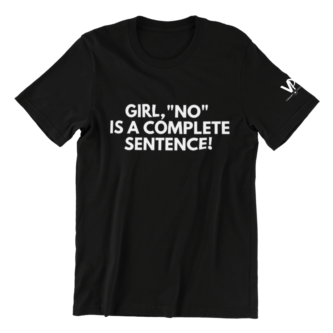 Complete Sentence T-Shirt