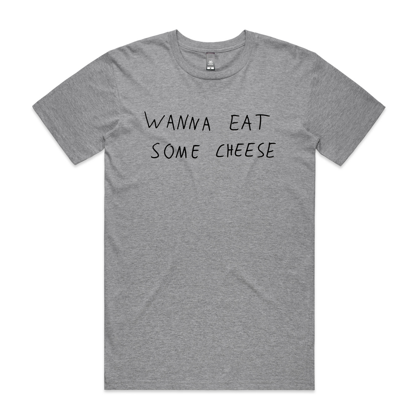 Wanna Eat Some Cheese Tee