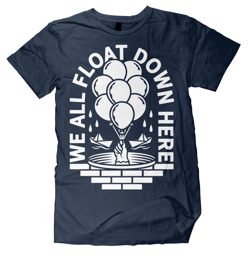 We All Float Down Here Shirt