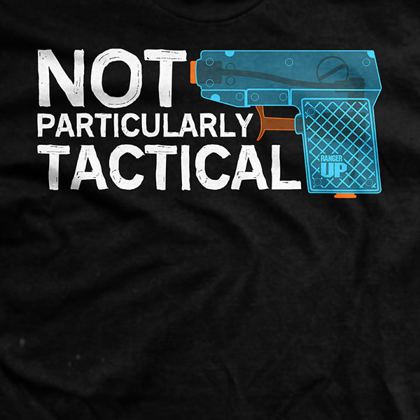 Not That Tactical T-Shirt