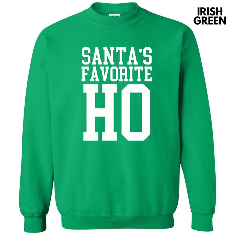 White - Santa's Favorite Ho Sweatshirt 'NLB'