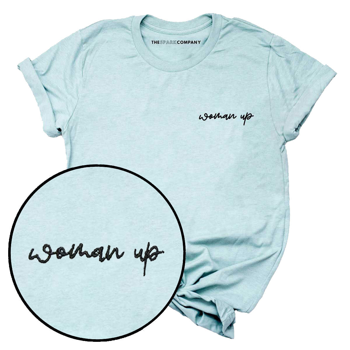 Woman Up Embroidery Detail T-Shirt