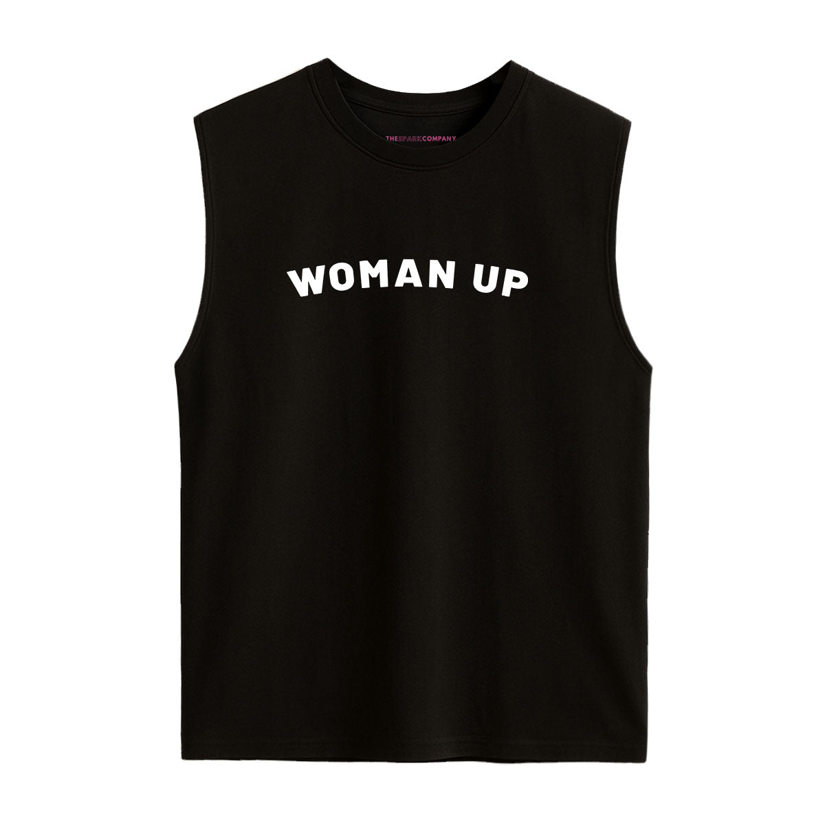 Woman Up Sleeveless T-Shirt