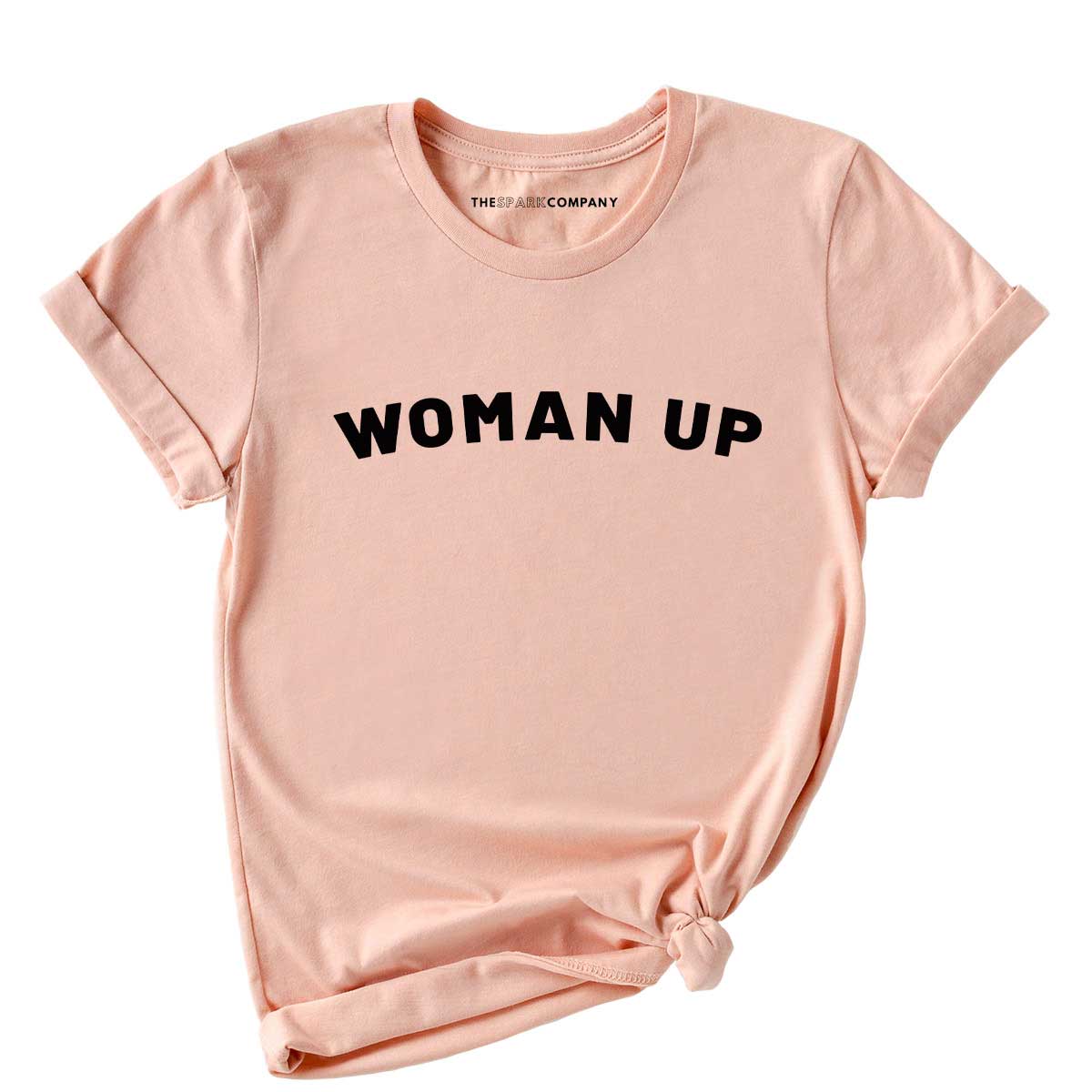 Woman Up T-Shirt