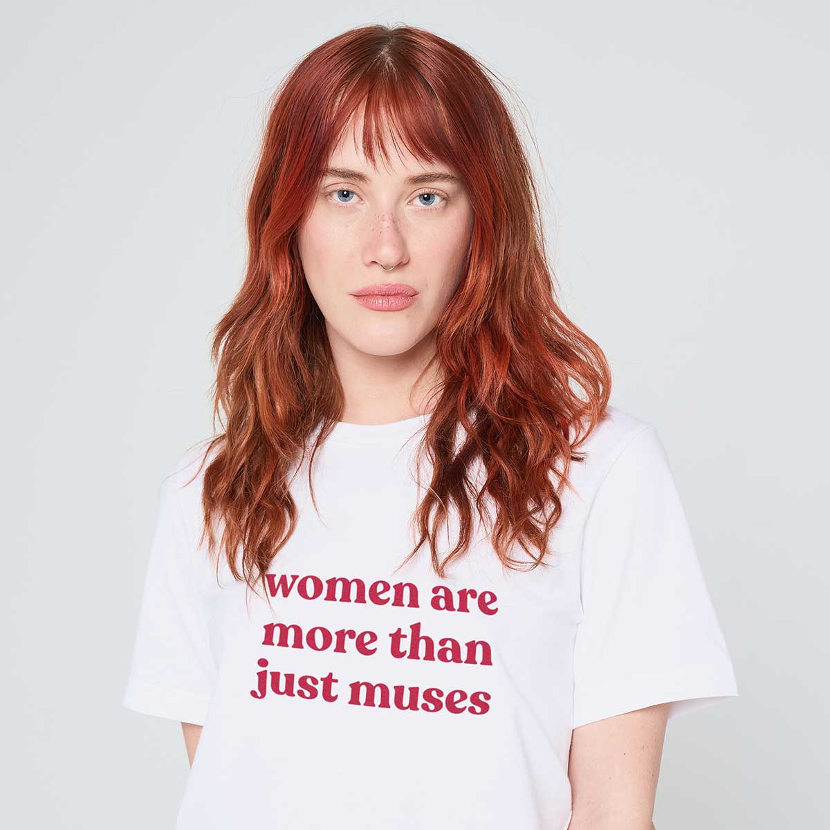 Women Are More Than Just Muses T-Shirt
