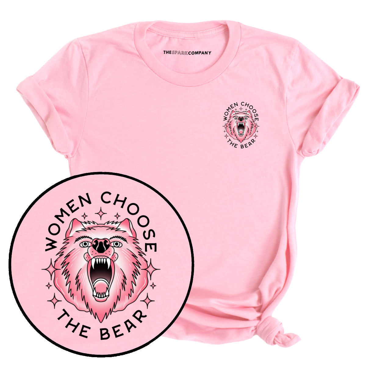 Women Choose The Bear T-Shirt