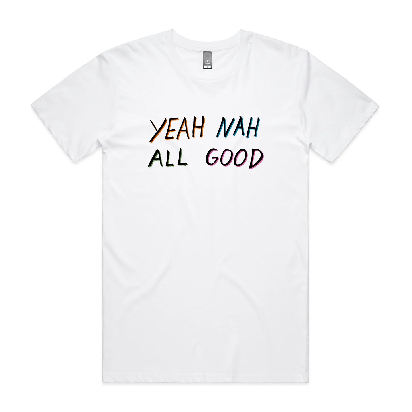 Yeah Nah All Good Tee