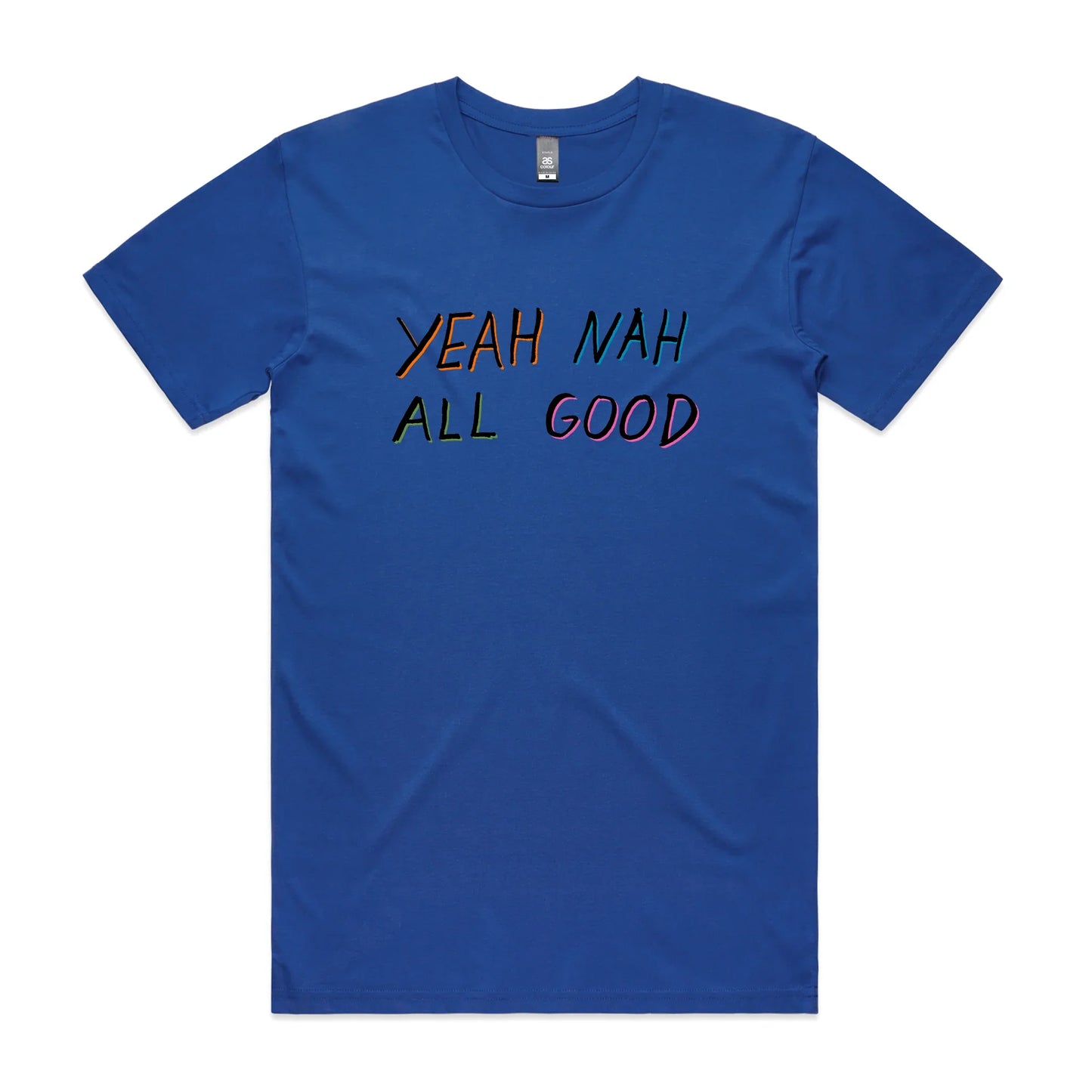 Yeah Nah All Good Tee