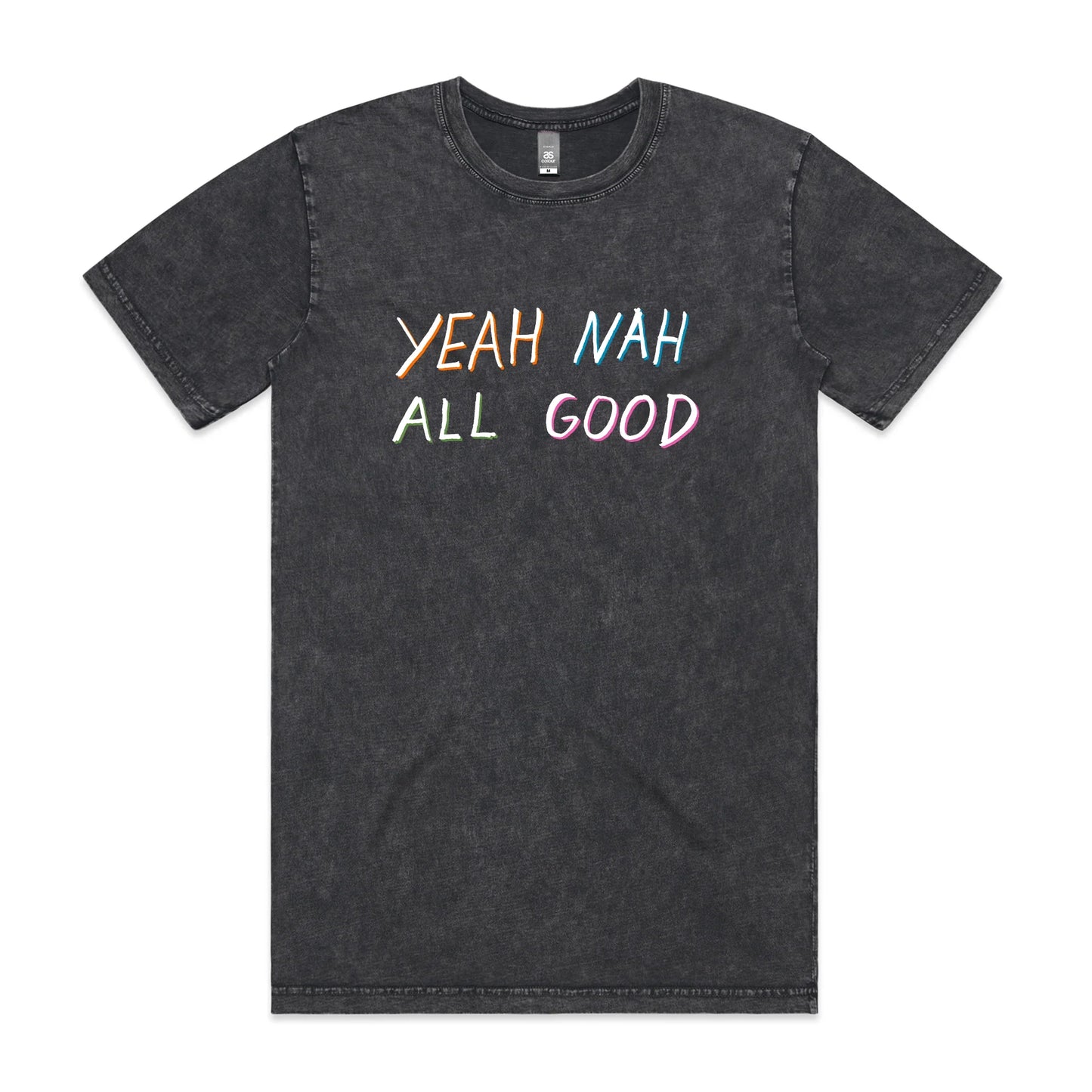 Yeah Nah All Good Tee