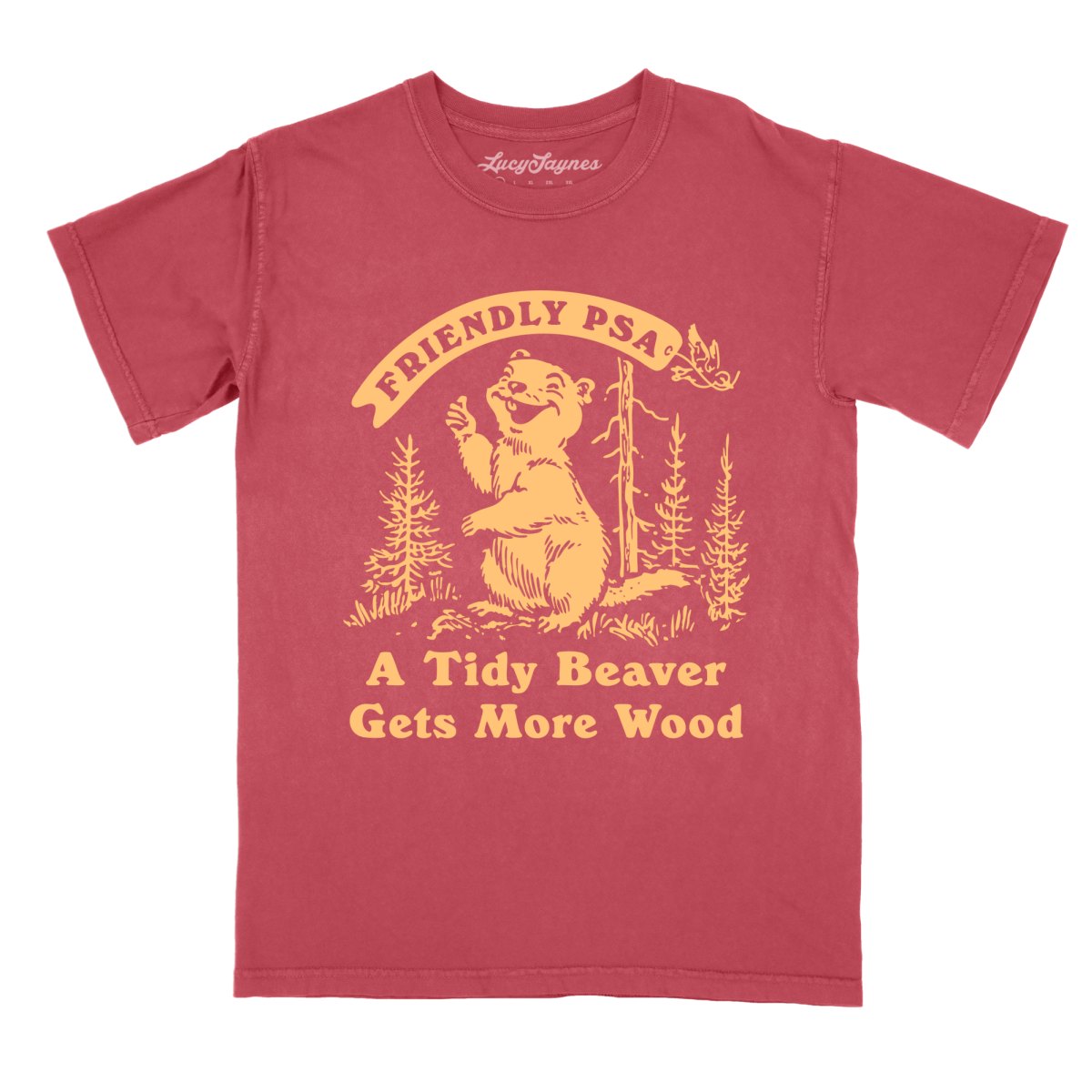 A Tidy Beaver Gets More Wood - Comfort Colors Tee