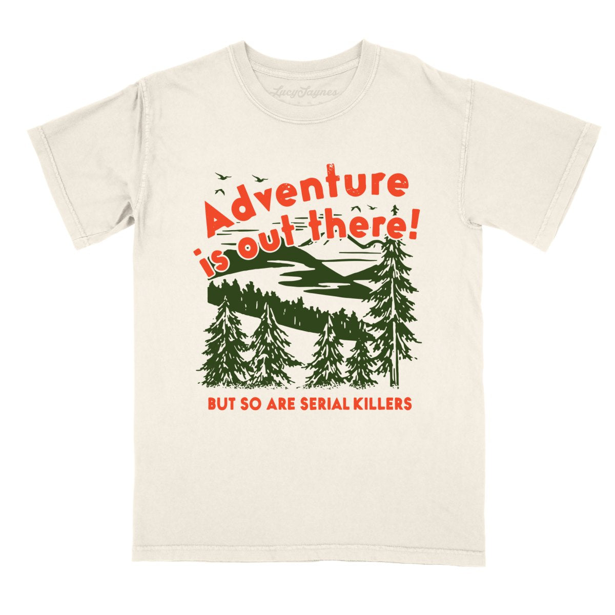 Adventure Is Out There Comfort Colors Tee
