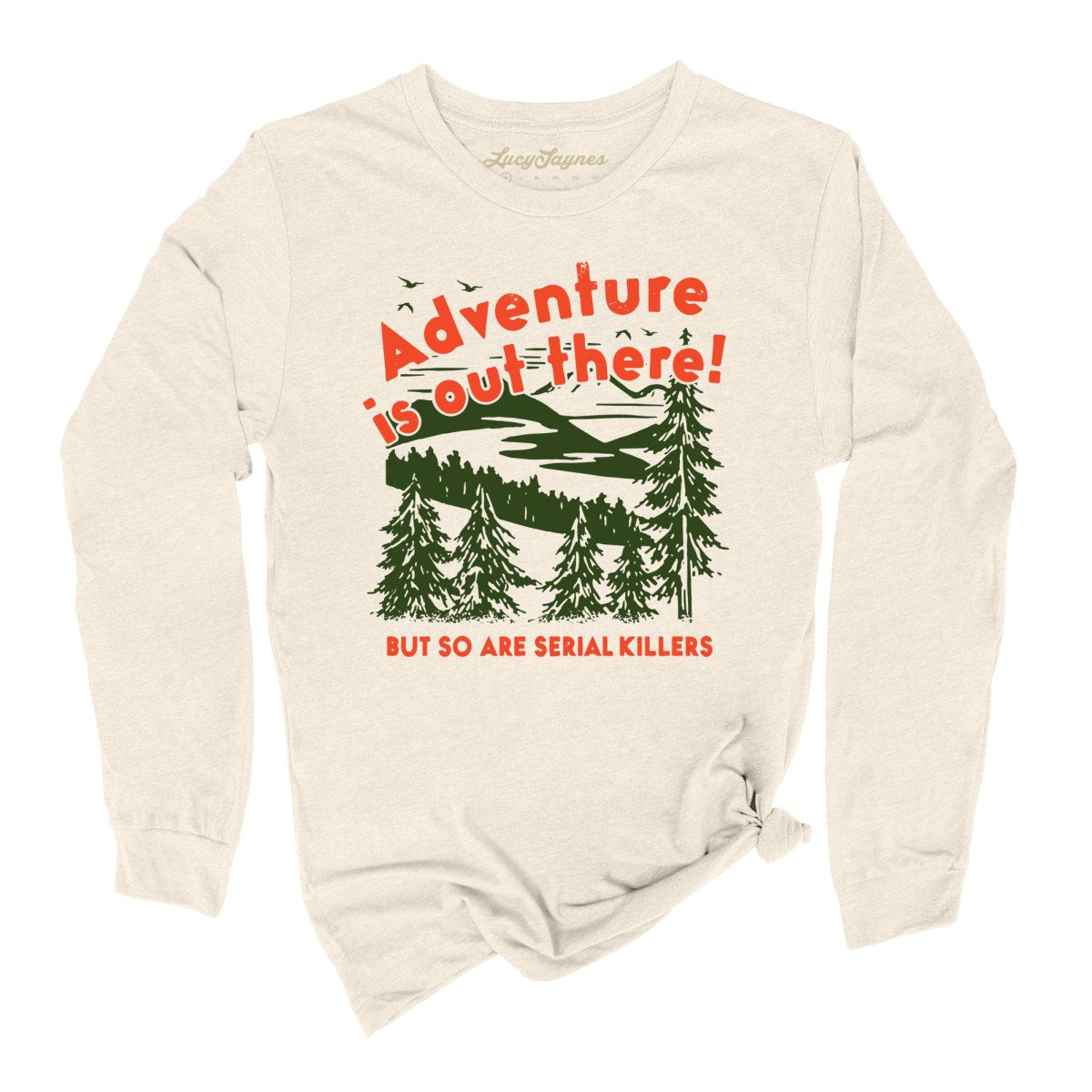 Adventure Is Out There Long Sleeve Tee