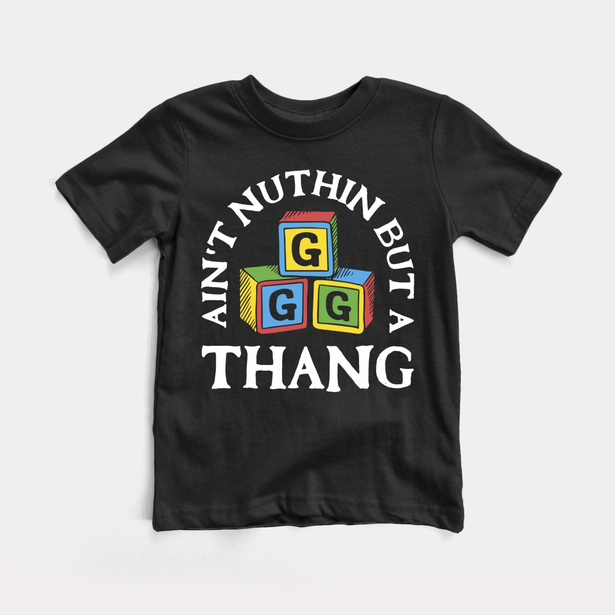 Ain't Nuthin But A G Thang Youth Tee