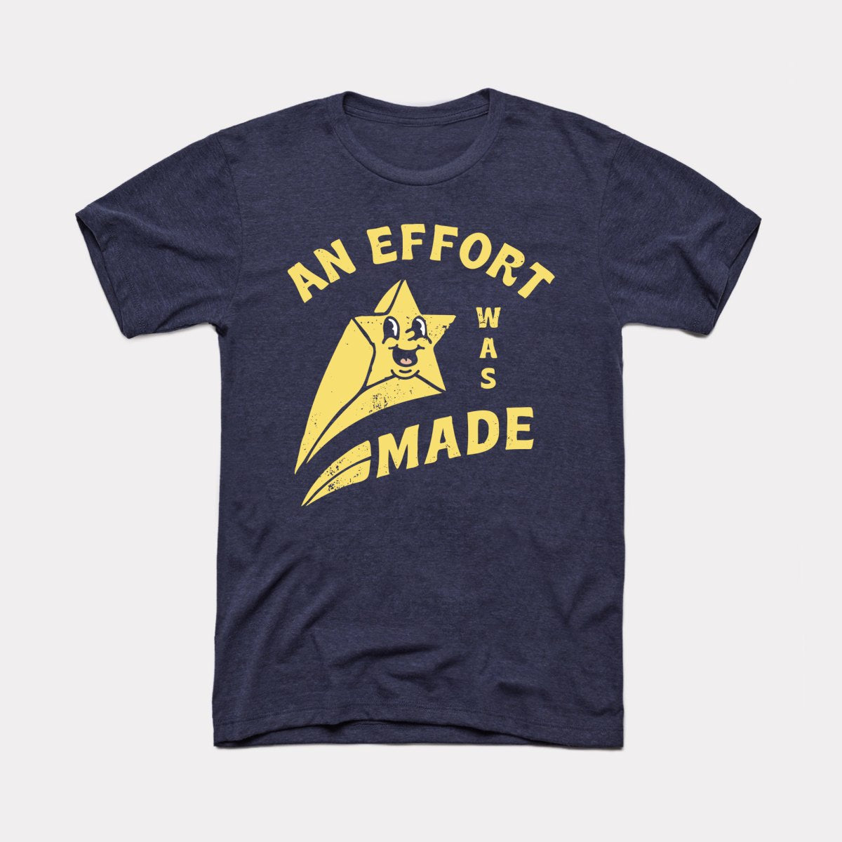 An Effort Was Made Adult Unisex Tee