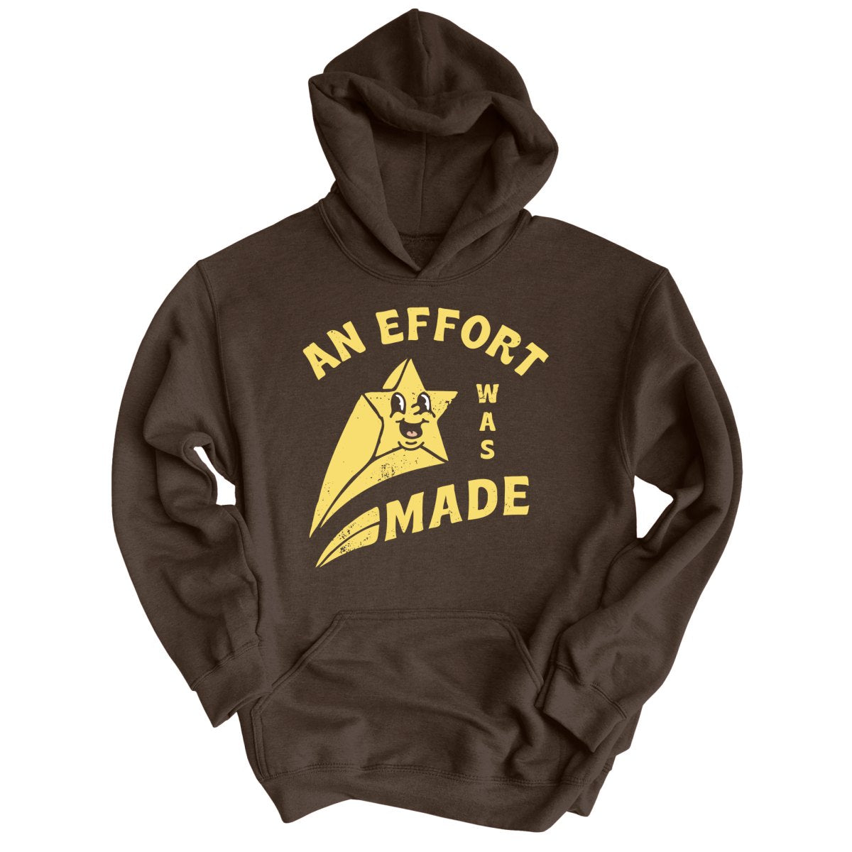 An Effort Was Made - Hoodie