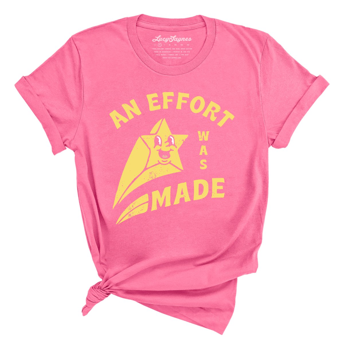 An Effort Was Made - Tee